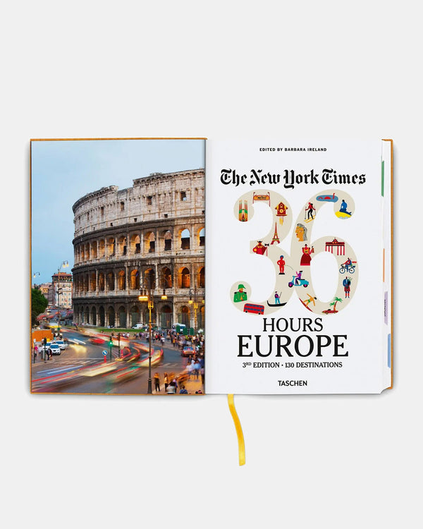 New York Times 36 Hours: Europe, Third Edition